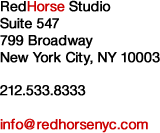 RedHorse Studio Suite 547 799 Broadway New York City, NY 10003